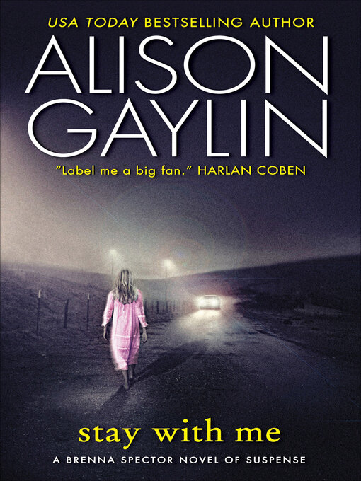Title details for Stay With Me by Alison Gaylin - Available